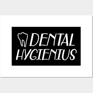 Dental Hygienist - Dental Hygienius Posters and Art